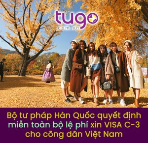 miễn phí toàn bộ lệ phí xin visa du lịch Hàn Quốc tugo.com.vn